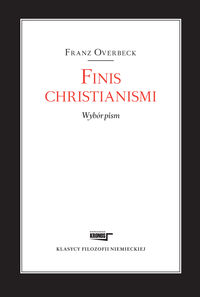 Książka - Finis christianismi. Wybór pism