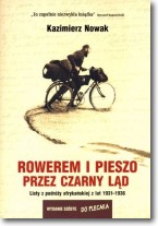 Książka - Rowerem i pieszo przez czarny ląd. Listy z podróży afrykańskiej z lat 1931-1936