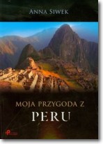 Książka - Moja przygoda z Peru