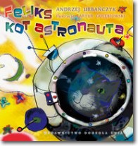 Książka - Feliks kot astronauta