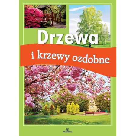 Drzewa i krzewy ozdobne