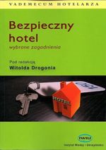 Książka - BEZPIECZNY HOTEL WYBRANE ZAGADNIENIA