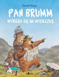 Książka - Pan brumm wybiera się na wycieczkę