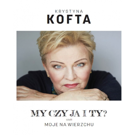 My czy ja i ty czyli moje na wierzchu