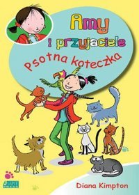 Książka - Amy i przyjaciele Psotna koteczka