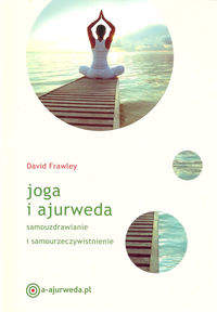 Joga i ajurweda - David Frawley 