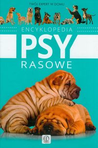 Książka - Expert. Encyklopedia psy rasowe Dragon