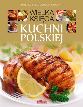 Wielka księga kuchni polskiej