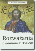 Rozważania o komunii z Bogiem