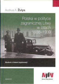 Książka - Polska w polityce zagranicznej Litwy w latach 1938-1939