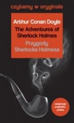 Książka - Czytamy w oryginale. The Adventures of Sherlock Holmes. Przygody Sherlocka Holmesa
