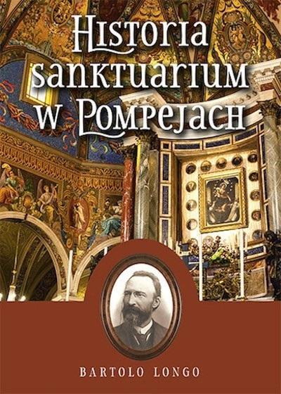 Książka - Historia Sanktuarium w Pompejach TW