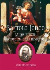 Książka - Bartolo Longo. Miłosierdzie, które zmienia...