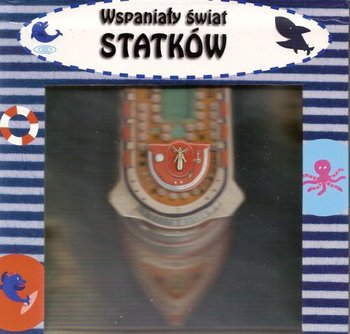 Wspaniały świat statków