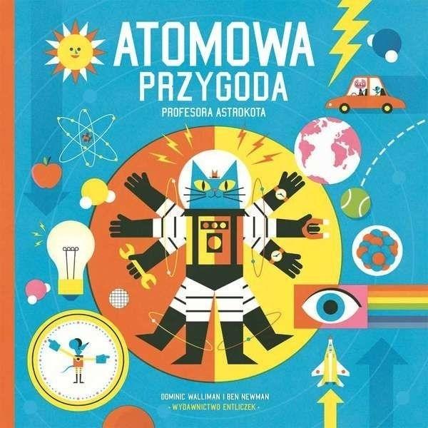 Książka - Atomowa przygoda profesora Astrokota w.2