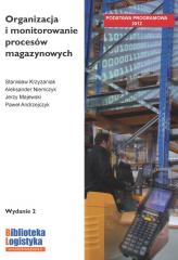 Książka - Organizacja i monitorowanie procesów magazynowych