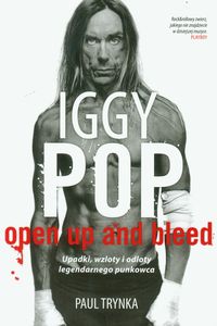 Książka - Iggy Pop. Upadki, wzloty i odloty legendarnego punkowca