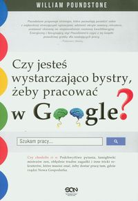 Książka - Czy jesteś wystarczająco bystry, żeby pracować w Google?