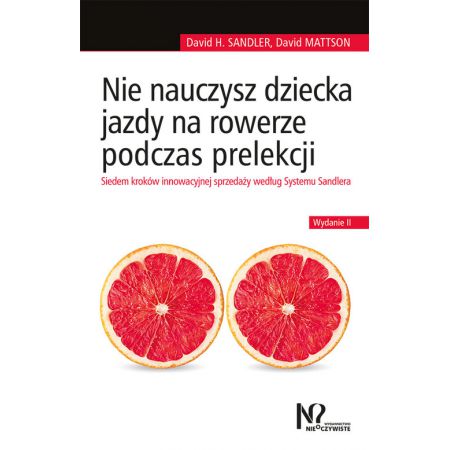 Książka - Nie nauczysz dziecka jazdy na rowerze podczas prelekcji