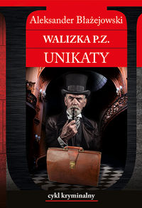 Książka - Walizka P.Z. Unikaty