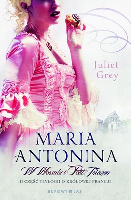 Książka - Maria Antonina W Wersalu i Petit Trianon