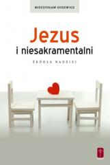 Książka - Jezus i niesakramentalni