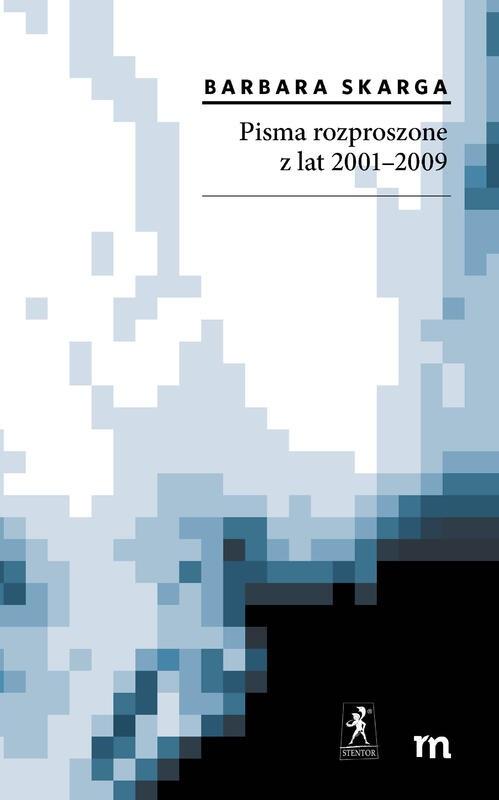 Książka - Pisma rozproszone z lat 2001-2009