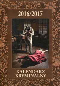 Książka - Kalendarz kryminalny 2016/2017