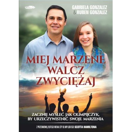 Miej marzenie, walcz, zwyciężaj