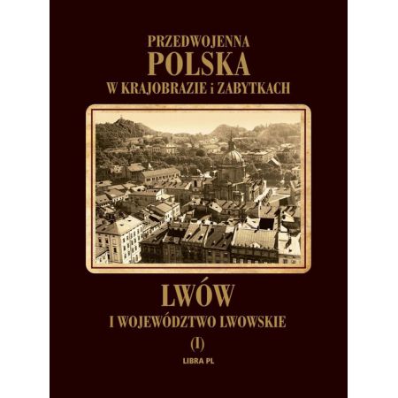 Lwów i województwo lwowskie