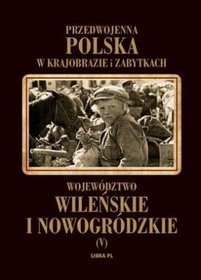 Książka - Województwo wileńskie i nowogródzkie