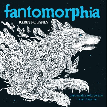 Fantomorphia. Ekstremalne kolorowanie i...