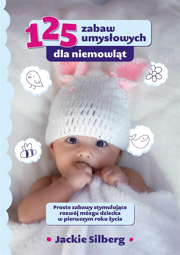Książka - 125 zabaw umysłowych dla niemowląt
