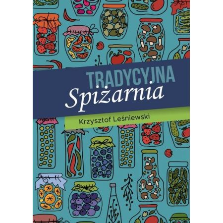 Tradycyjna Spiżarnia