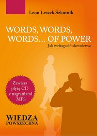 Książka - WORDS, WORDS, WORDS&#8230;OF POWER Jak wzbogacić słownictwo (+MP3)