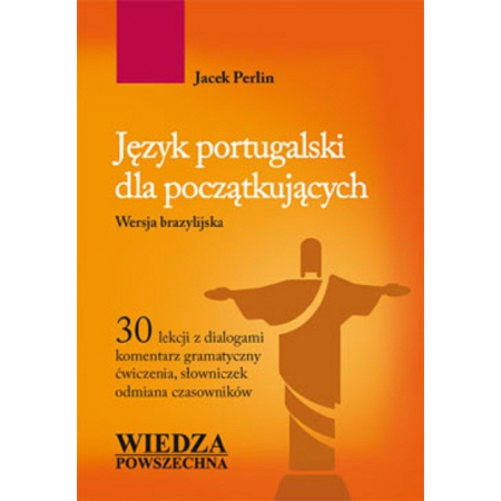 Język portugalski dla początkujących. Wersja brazylijska