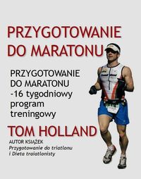 Książka - Przygotowanie do maratonu