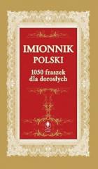 Książka - Imionnik polski. 1050 fraszek dla dorosłych.