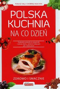 Książka - Polska Kuchnia Na Co Dzień
