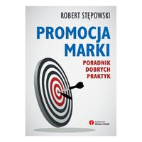 Książka - Promocja marki. Poradnik dobrych praktyk