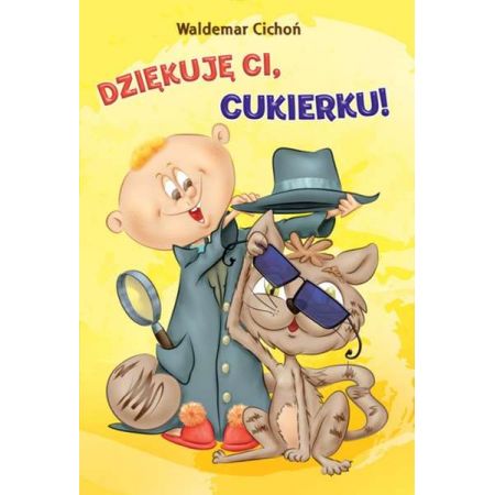 Dziękuję ci Cukierku!