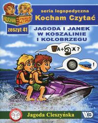 Książka - Kocham czytać Zeszyt 41 Jagoda i Janek w Koszalinie i Kołobrzegu