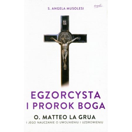 Egzorcysta i prorok Boga