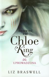 Książka - Dziewięć żyć Chloe King t.2 Uprowadzona
