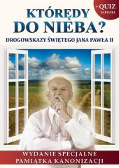 Książka - Którędy do nieba- drogowskazy świętego Jana Pawła II