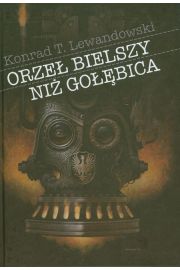 Książka - Orzeł bielszy niż gołębica