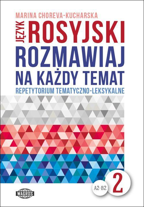 Język rosyjski Rozmawiaj na każdy temat  2