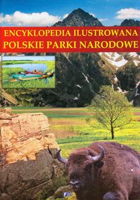 Encyklopedia ilustrowana. Polskie parki narodoweTW