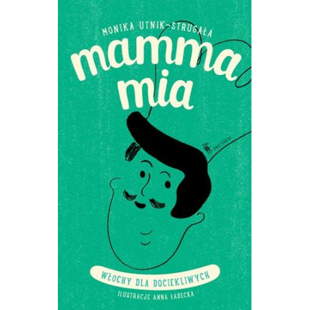 Mamma mia - Włochy dla dociekliwych