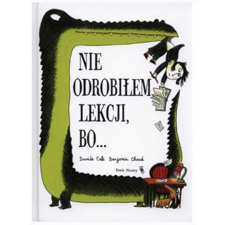 Nie odrobiłem lekcji bo